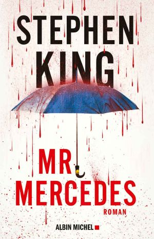 [Bill Hodges Trilogy 01] • Mr Mercedes